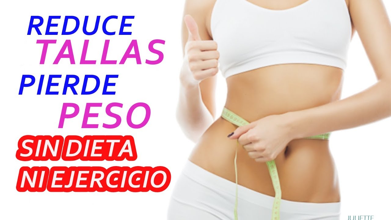 como bajar de peso sin dietas solo con ejercicio