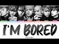 BTOB (비투비) - I&#39;m Bored (무료해) (콕 To Me) [Han|Rom|Eng] Color Coded Lyrics