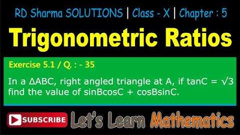 RD Sharma Solution, Class 10 - Chapter-5, Trigonometric Ratios, Exercise 5.1, Q. No. -  35