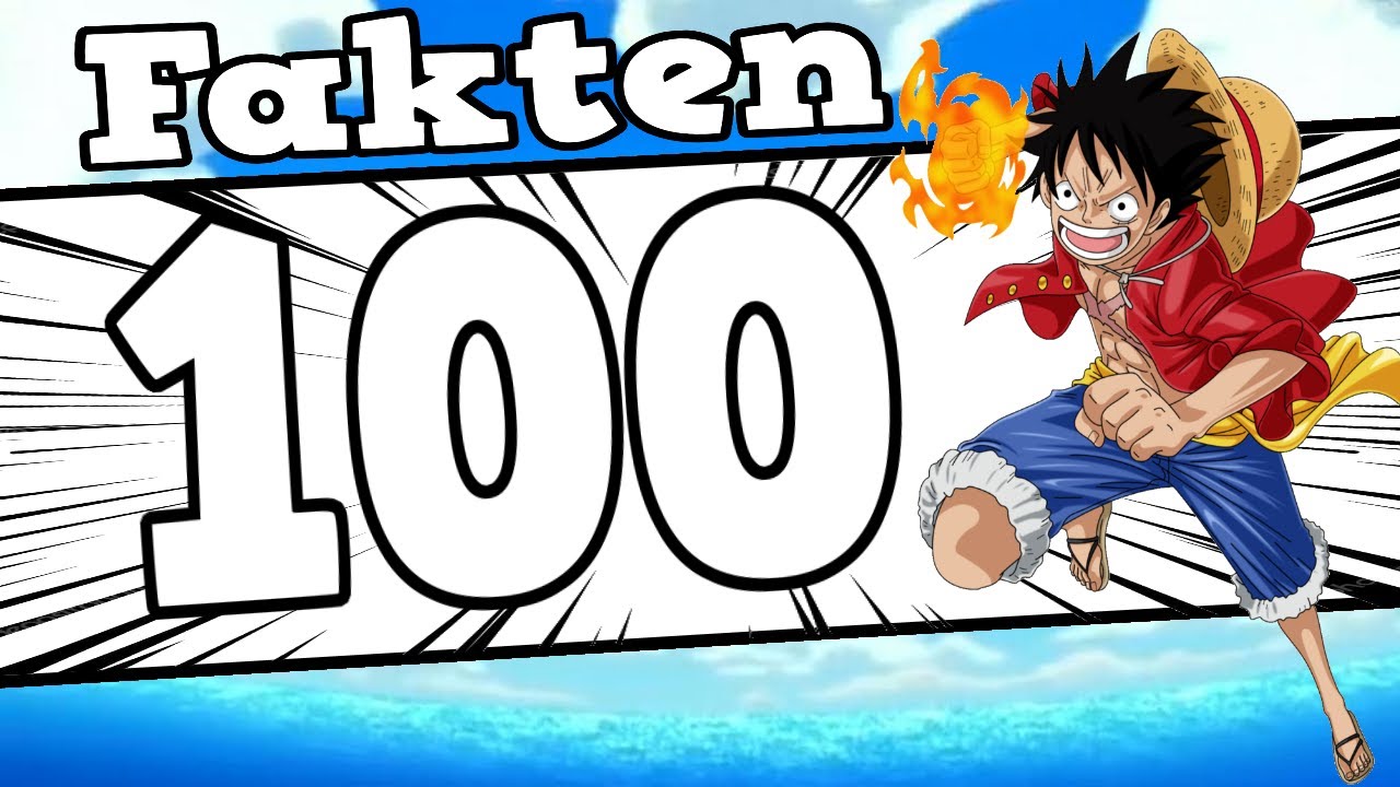 100 Fakten zum Anime 「 One Piece / OP 」die du vielleicht noch nicht wusstest YouTube 100 Fakten zum Anime 「 One Piece / OP 」die du vielleicht noch nicht wusstest YouTube
