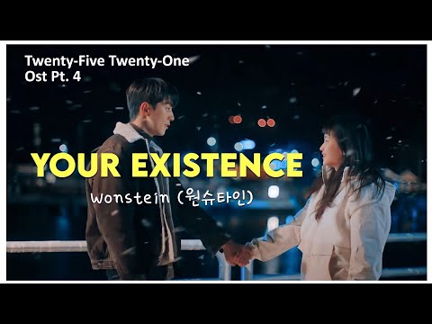 [Twenty Five Twenty One Ost Parte 4] Wonstein (원슈타인) - Your Existence | LEGENDADO/TRADUÇÃO