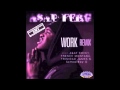 ASAP Ferg - Work (Remix) (Chopped Not Slopped by Slim K)