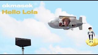 okmasek - Hello Lola