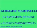 Germaine martinelli   la damnation de faust   il tait un roi de thul   polydor 566040