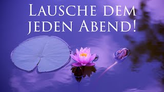 Meditation für Glück und Selbstbestimmung, zum Buch Seelengold - Lausche dem jeden Abend!