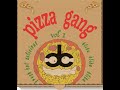 Klika  pizza gang vol 1 full mixtape 2018