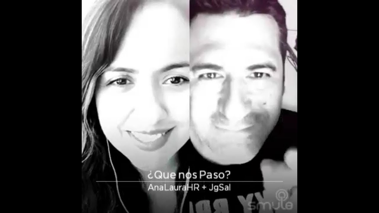 Qué nos paso ? / Reyli Barba y Yuridia / Smule Karaoke por JgSal y