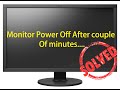 Dell Monitor Power Off Automatically after 1-3 Minutes