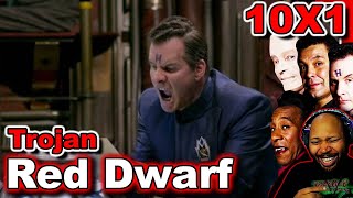 Red Dwarf Season 10 Episode 1 Trojan Reaction