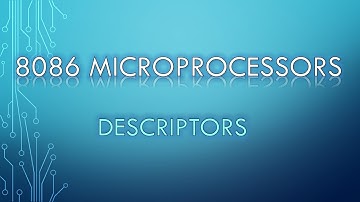 [2.3] Selectors and Descriptors in microprocessors