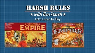 Harsh Rules: Let's Learn to Play - Conquest of the Empire