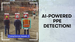 Detect PPE violations on site with Videoloft's VMS AI technology