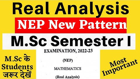 M.Sc Mathematics Real Analysis : Semester 1 Question Paper