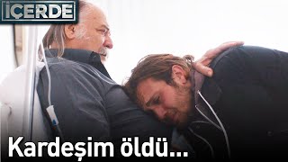 Kardeşim Öldü... - İçerde