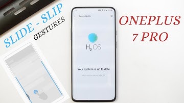 Oneplus 7 Pro : Hydrogen OS Brings New SIDE - SLIDE Gesture🔥🔥