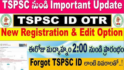 TSPSC ID One Time Registration  OTR Edit or forgot OTR Data for all TSPSC Aspirants by SRINIVASMech