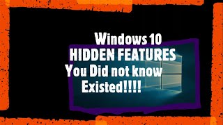 Video thumbnail of "Windows 10 Hidden Features You Did not Know Existed!!!"