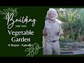 How to Build a Vegetable Garden - It Begins!