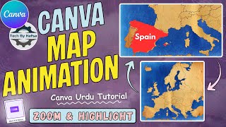 How to Create Canva Map Animation – Zoom & Highlight | Tech By Hafsa