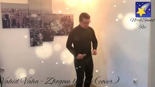 Vahid Vaha - Zbogom Ljubavi Cover-2022