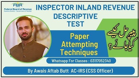 Inspector Inland Revenue Descriptive Test | How to Attempt Paper? | Awais Aftab Butt