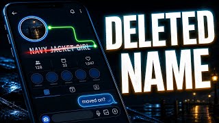 He Texted the IG Nickname She Deleted