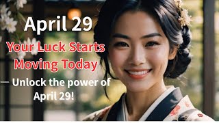 April 29 Daily Fortune | Tsuchinoe Tatsu & Daian – Your Luck Is in Motion! 🌟Love, Work, and More