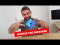 Google Tag Manager: cosa è e a cosa serve?