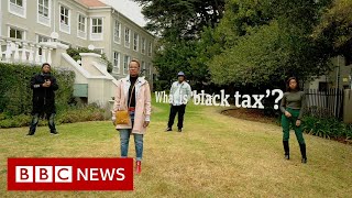 South Africa: Is 'black tax' help or a burden? - BBC News