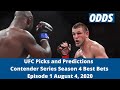 UFC Picks and Predictions | Contender Series Season 4 Best Bets | Episode 1 August 4, 2020