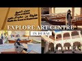 Art centre burdubai vlog evening walking tour dubai best places house of sheikh khalifa bin saeed