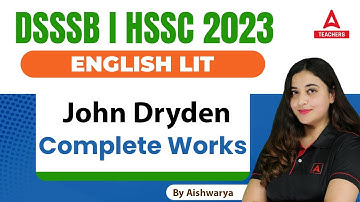 DSSSB/HSSC TGT 2023 | DSSSB/HSSC English Classes | John Dryden Complete Works Lost