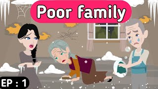 Poor family part 1 | English story | Learn English| Stories in English  | Sunshine English