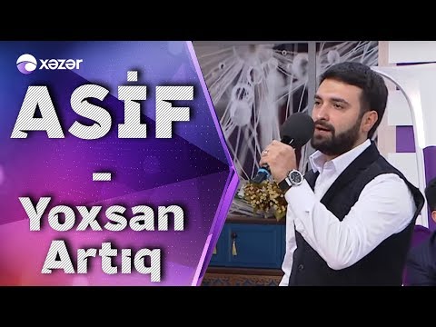 Asif Məhərrəmov - Yoxsan Artıq