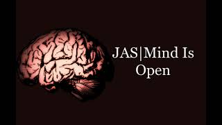 JAS - MIND IS OPEN (Official Audio)