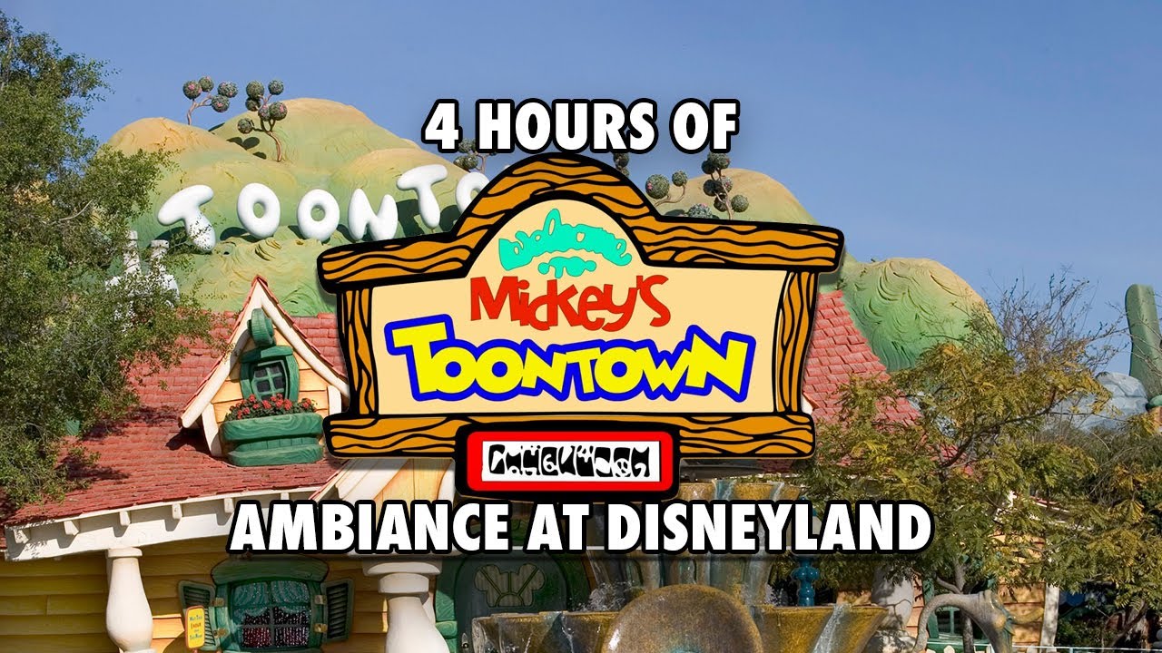 4 Hours of ToonTown Music & Ambiance at Disneyland Theme Park Sound