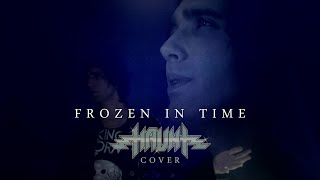 Frozen In Time (Haunt cover)