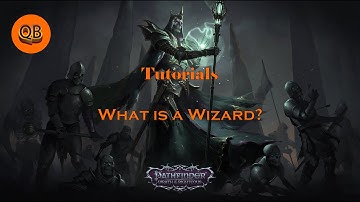 Pathfinder Wrath of the Righteous: What is a Wizard? A quick overview. -  QuestBrothers