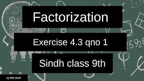 Exercise 4.3 qno 1 chp 4 factorization class 9 | maths class 9 unit 4 ex 4.3 | sindh text book math