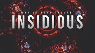 W&W & Timmy Trumpet vs Will Sparks - Insidious Resimi