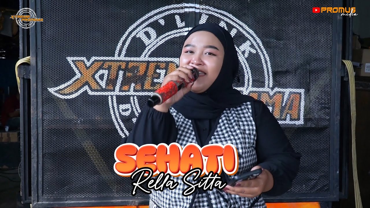 SEHATI - RELLA SITTA ( Devi Manual ) | SINGA DANGDUT X-TREME PRATAMA OLD 2025
