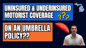 Do You Need Uninsured & Underinsured Motorist Coverage on an Umbrella Insurance Policy?