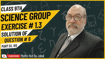 Matrices and Determinants| Solution of Question 8 Part (V, VI)| Exercise1.3| Maths Hub By Jabal