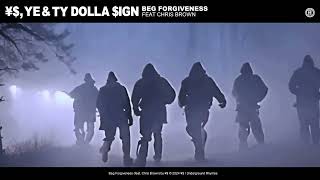 ¥$, Kanye West &amp; Ty Dolla $ign - Beg Forgiveness (Visualizer) (feat. Chris Brown)