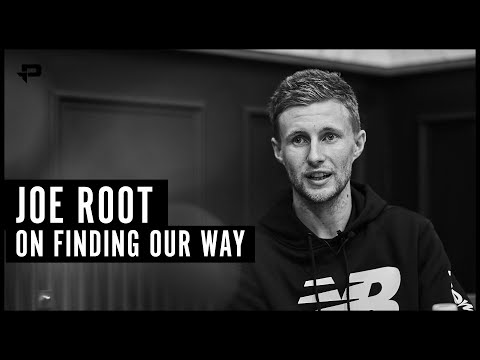Joe Root On Finding our way