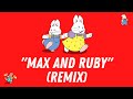 MaxAndRubyGm - YouTube