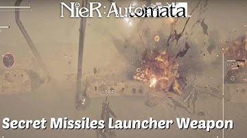 NieR Automata - Secret Missile Launcher Weapon Location & Gameplay
