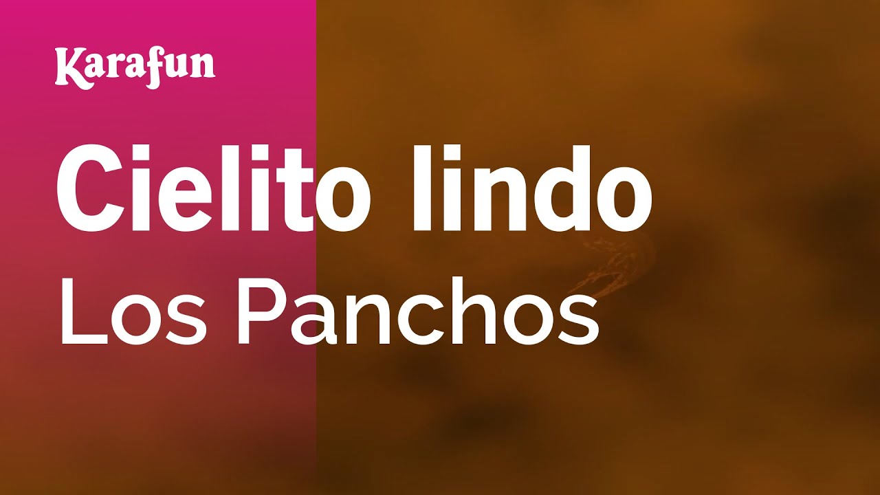 Cielito lindo - Los Panchos | Versión Karaoke | KaraFun