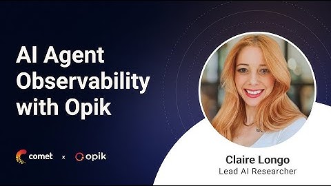 AI Agent Observability with Opik
