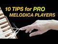10 Tips for Pro Melodica Players